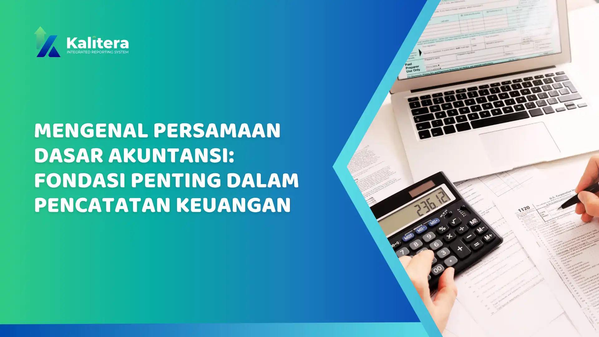 Gambar untuk Mengenal Persamaan Dasar Akuntansi: Fondasi Penting dalam Pencatatan Keuangan 