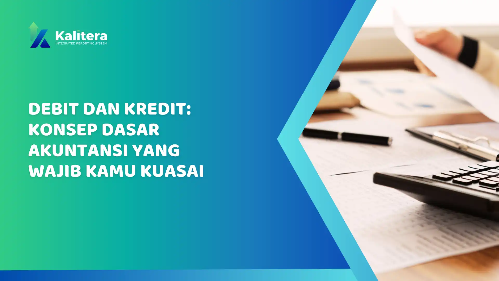 Gambar untuk Debit dan Kredit: Konsep Dasar Akuntansi yang Wajib Anda Kuasai