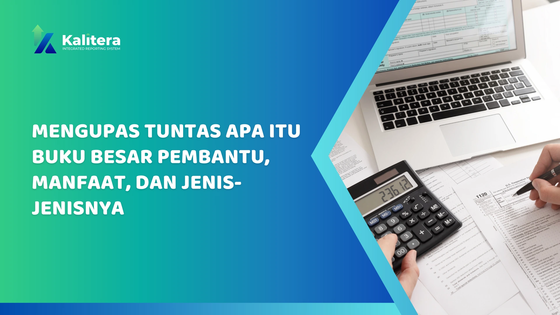 Gambar untuk Mengupas Tuntas Apa Itu Buku Besar Pembantu, Fungsi, dan Jenis-Jenisnya