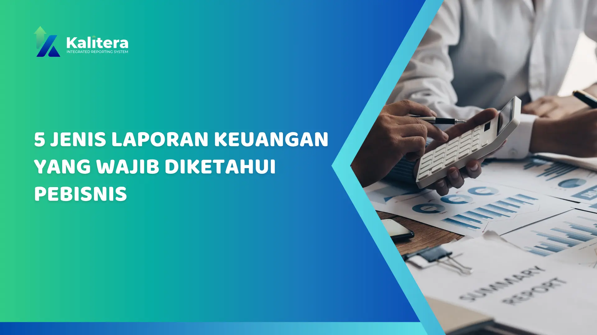 Gambar untuk 5 Jenis Laporan Keuangan yang Wajib Diketahui Pebisnis 