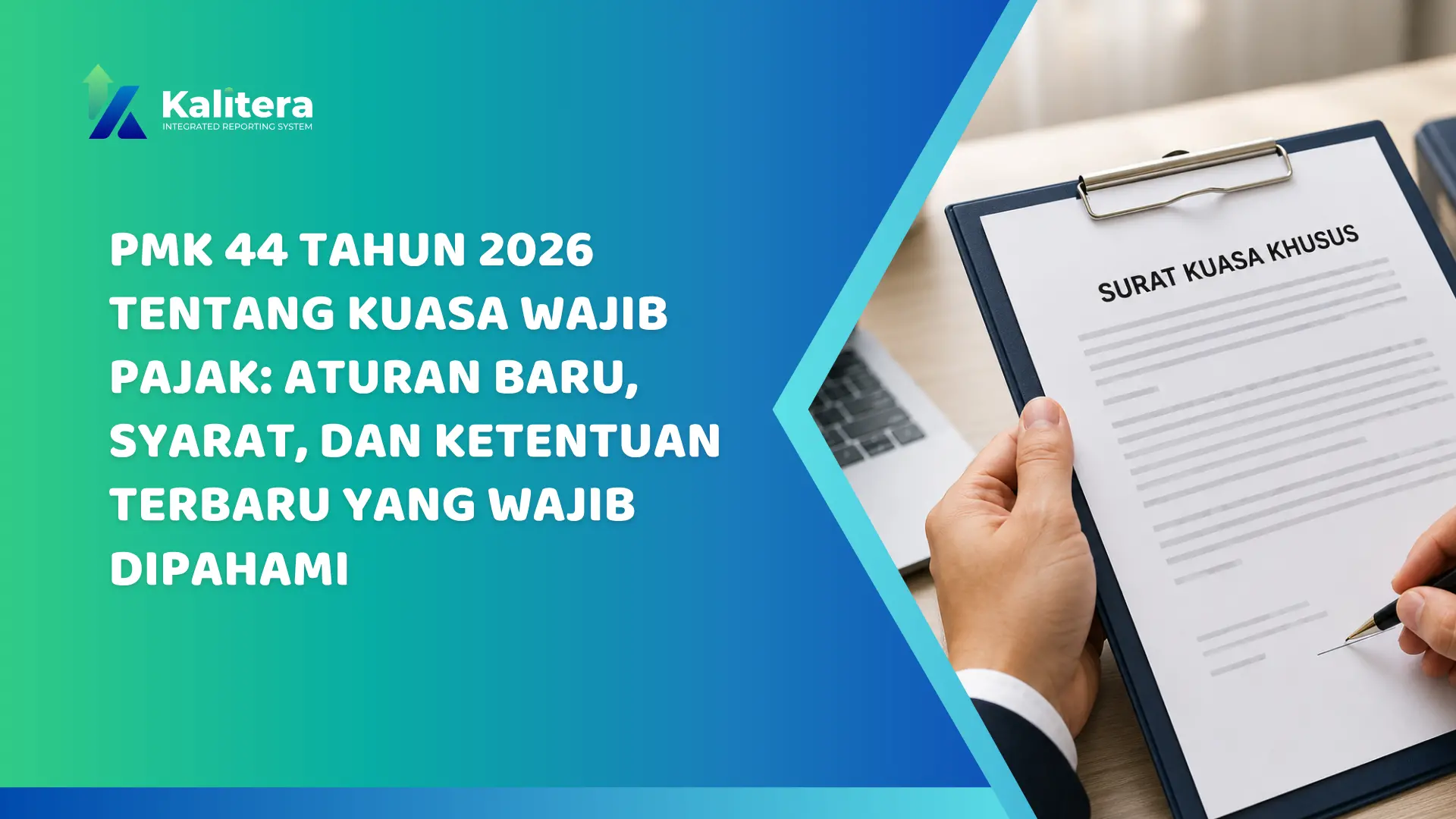PMK 44 Tahun 2026 tentang Kuasa Wajib Pajak: Aturan Baru, Syarat, dan Ketentuan Terbaru yang Wajib Dipahami