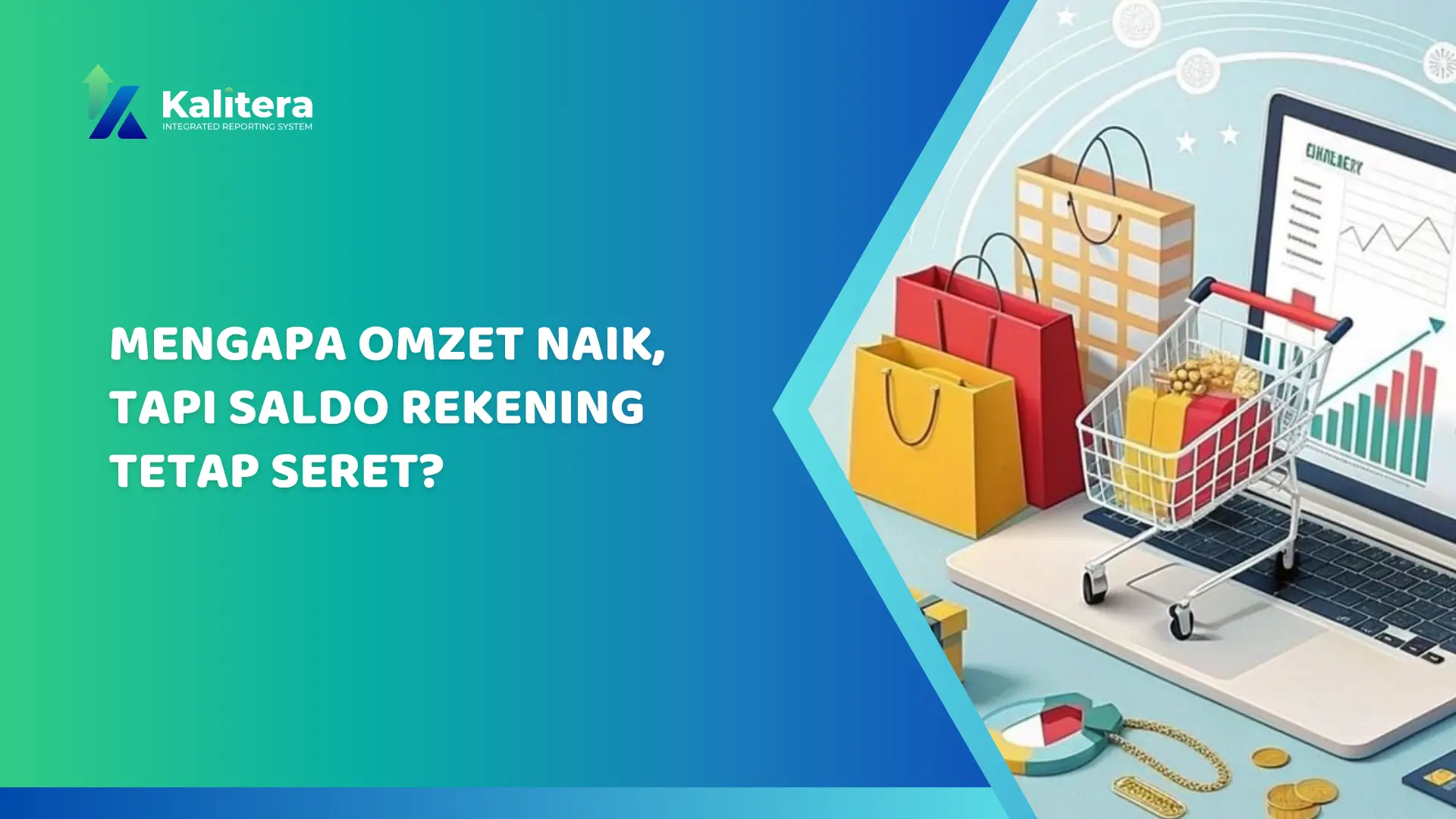 Gambar untuk Mengapa Omzet Naik, tapi Saldo Rekening Tetap Seret?